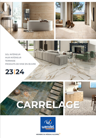 Catalogue Carrelage Wendel 2023 / 2024